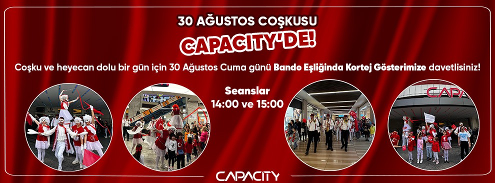 30 Ağustos Coşkusu Capacity'de !